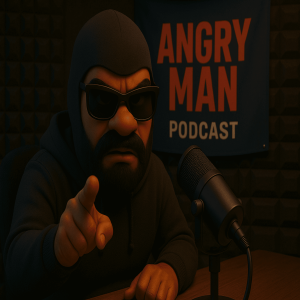 ANGRY MAN PODCAST: RAGE THERAPY EP. 3 - THE LOSER GENERATION