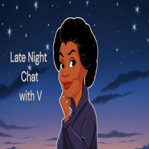 Late Night Chat with V #5: Menopause, Mindfulness & Midnight Snacks