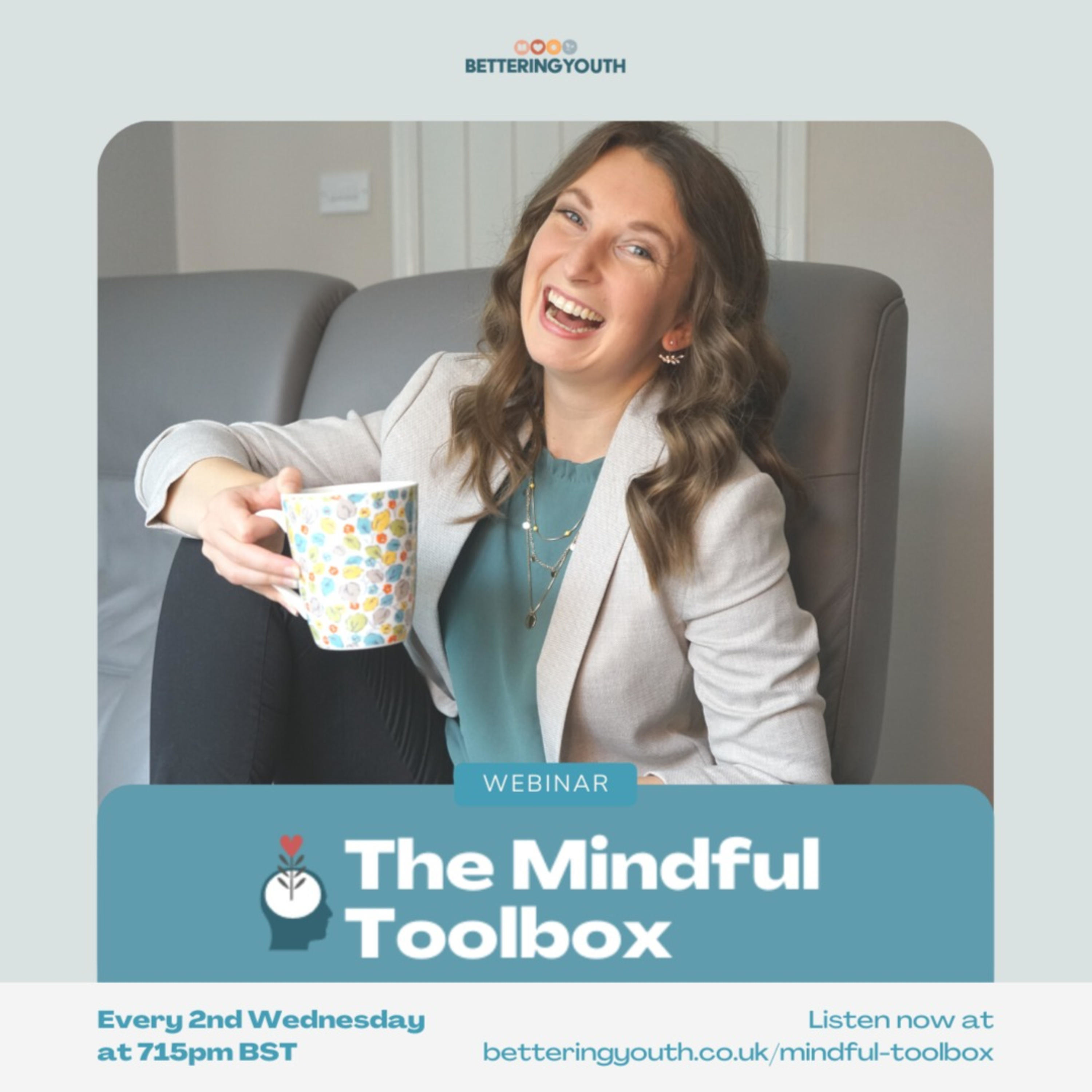 Mindful Toolbox: A series dedicated to mental and emotional wellbeing