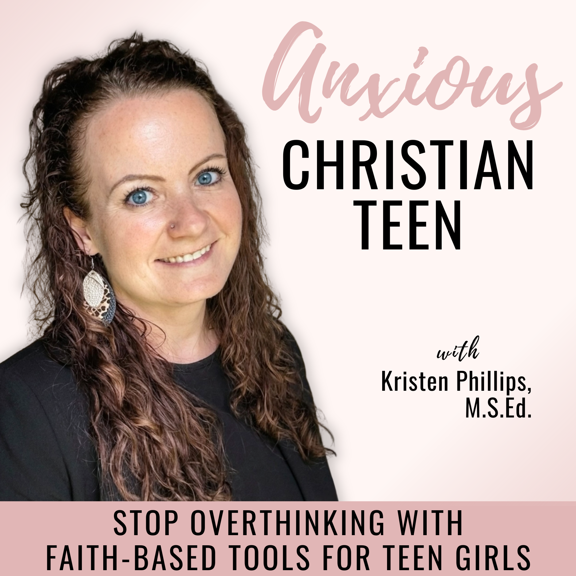 Anxious Christian Teen | Anxiety Symptoms, Insecurity, Overwhelmed, Stressed, Self-Esteem, Social Anxiety, Peace in the Bible