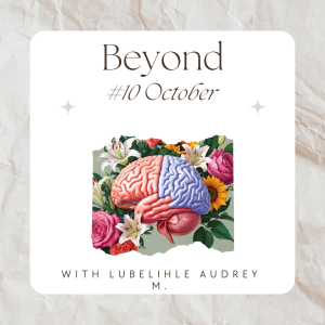 Welcome to the first episode of Beyond #10 October!