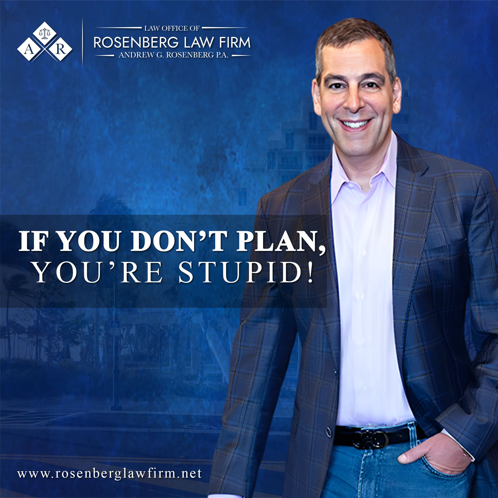 If You Don’t Plan, You’re Stupid™
