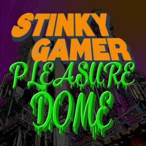 Episode 1: Stinky Gamer introduction Dome