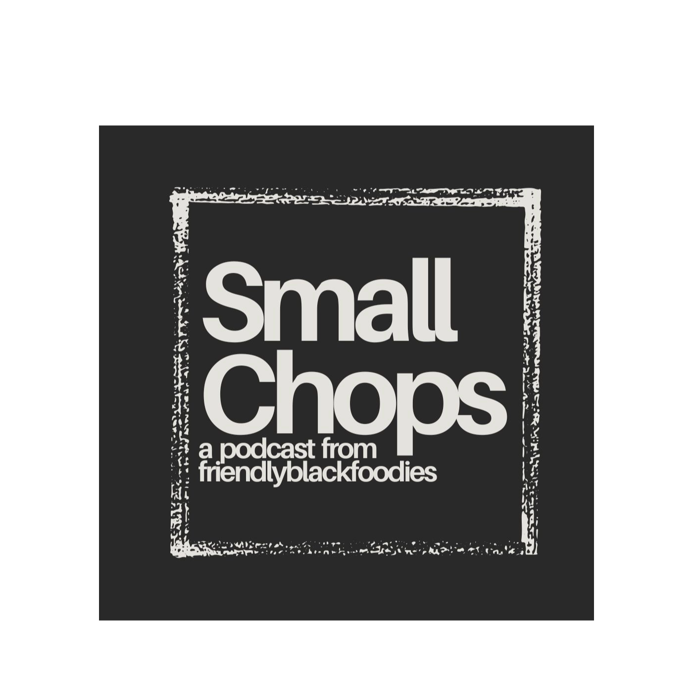 Small Chops