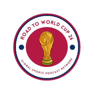 The Road To World Cup 26 Podcast