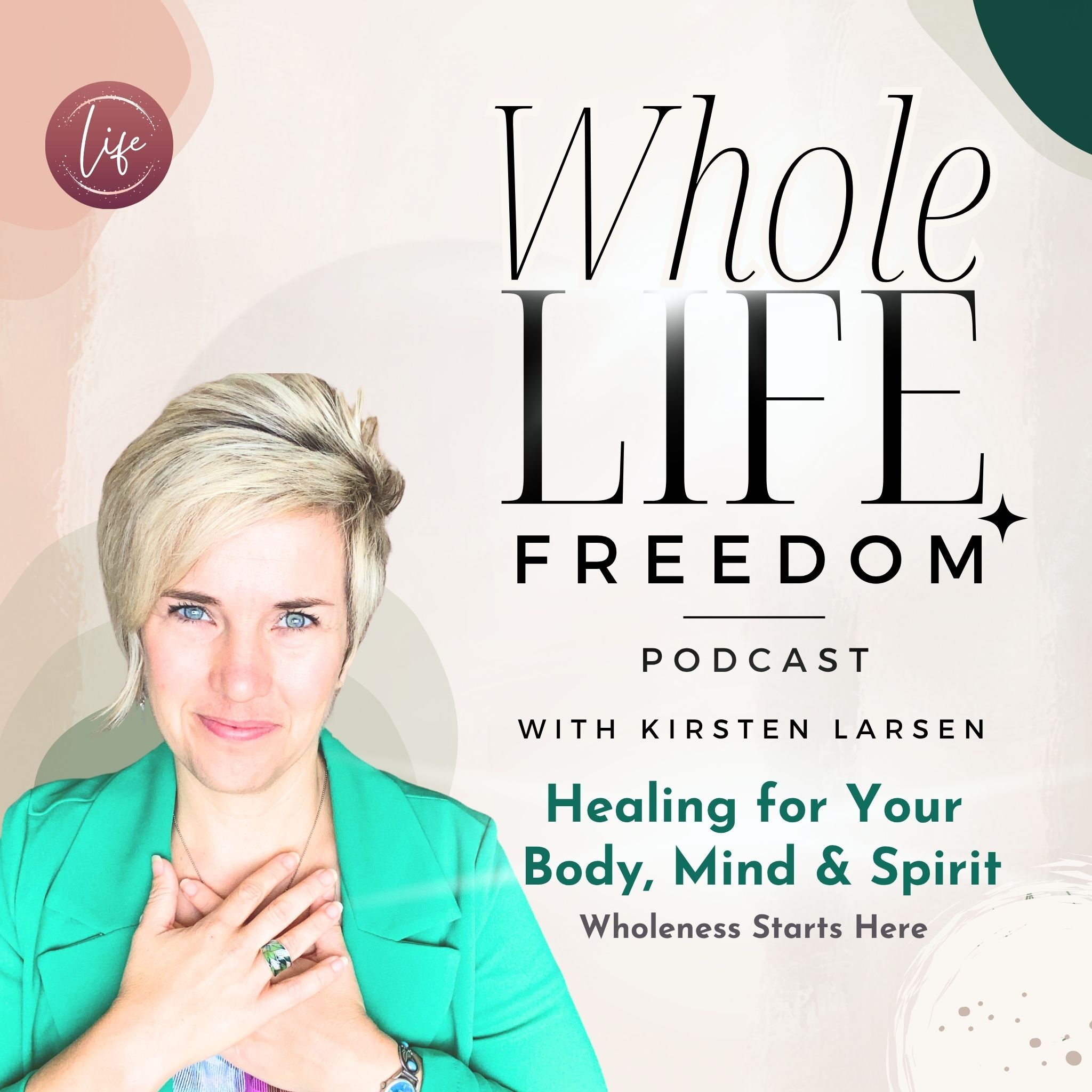 Whole Life Freedom - Health, Life, & Wholeness