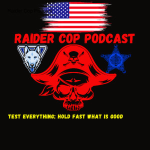 Raider Cop Podcast