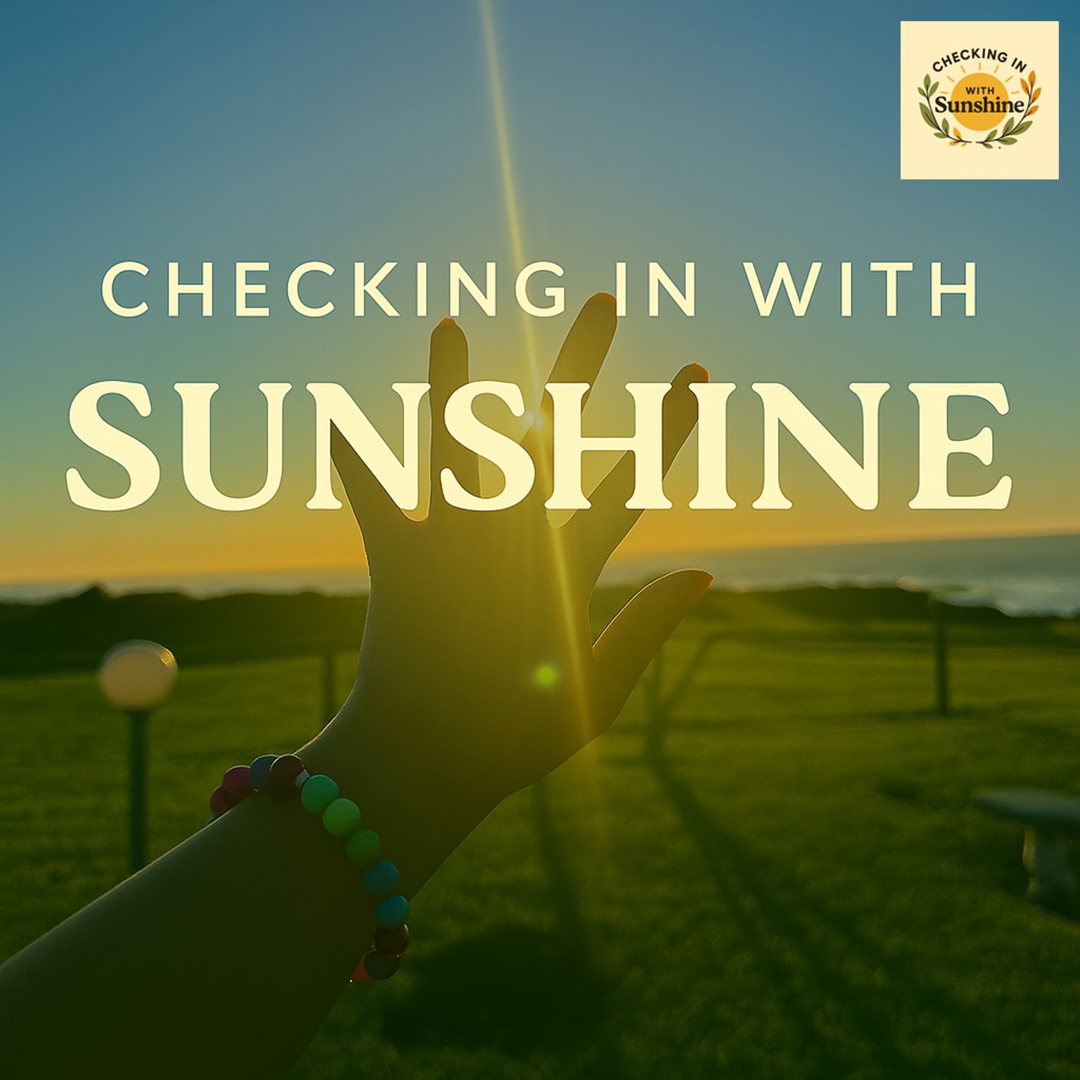 The checkinginwithsunshine’s Podcast