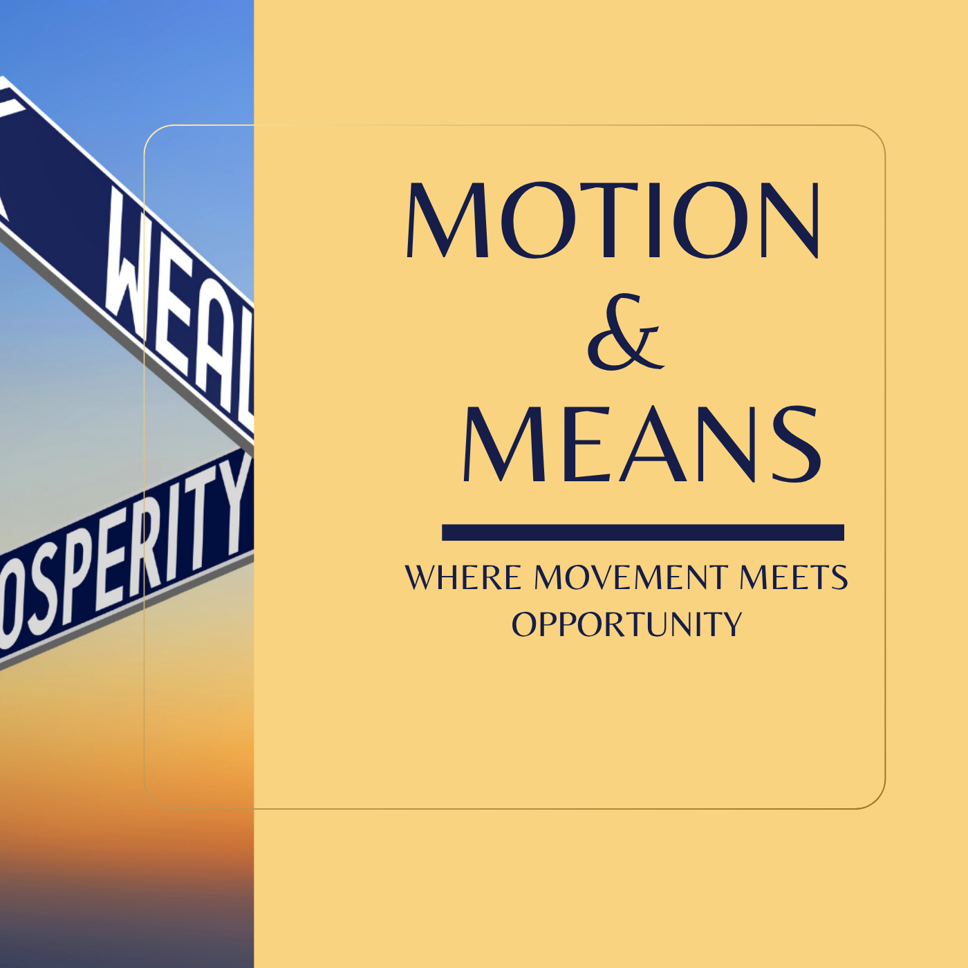 Motion & Means