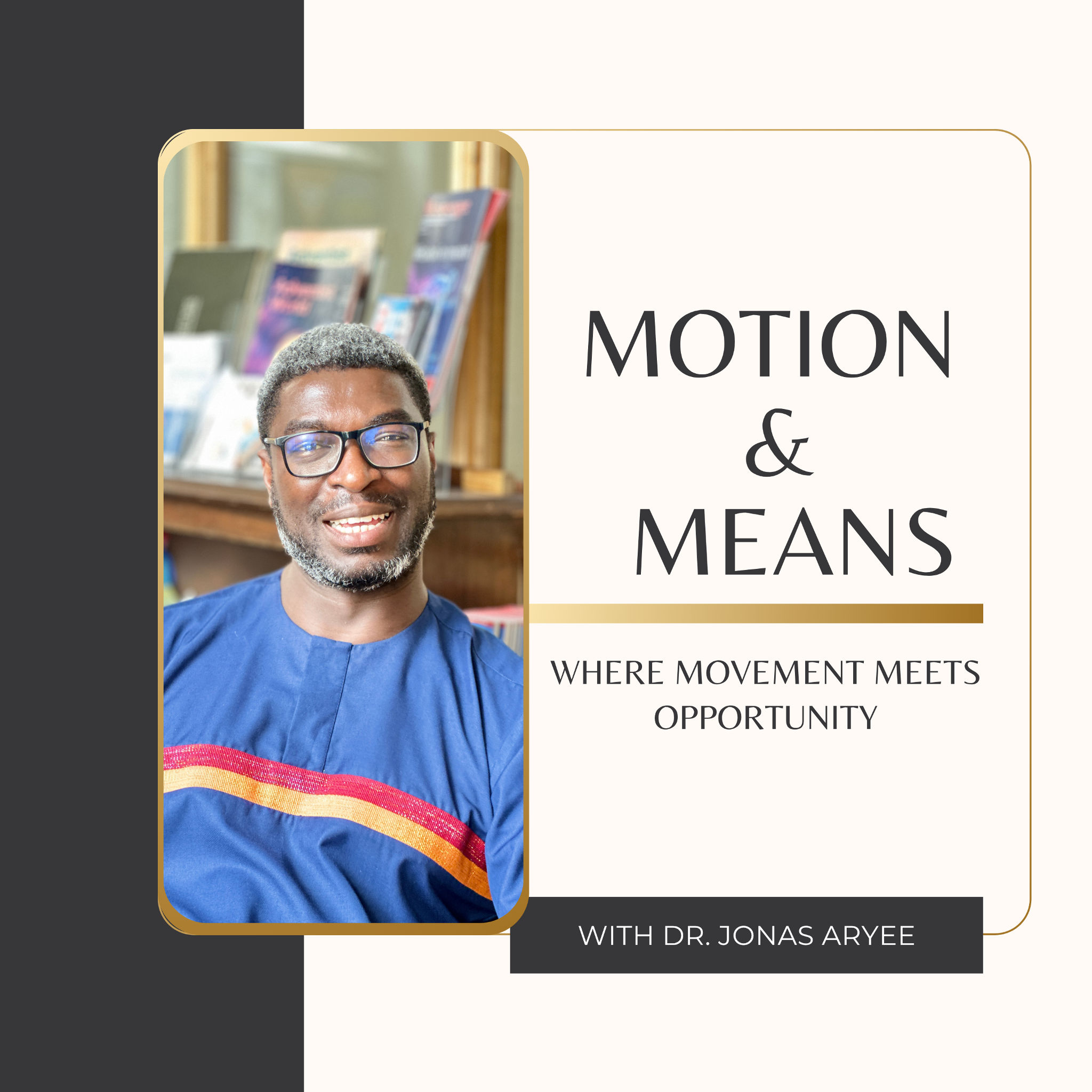 Motion & Means