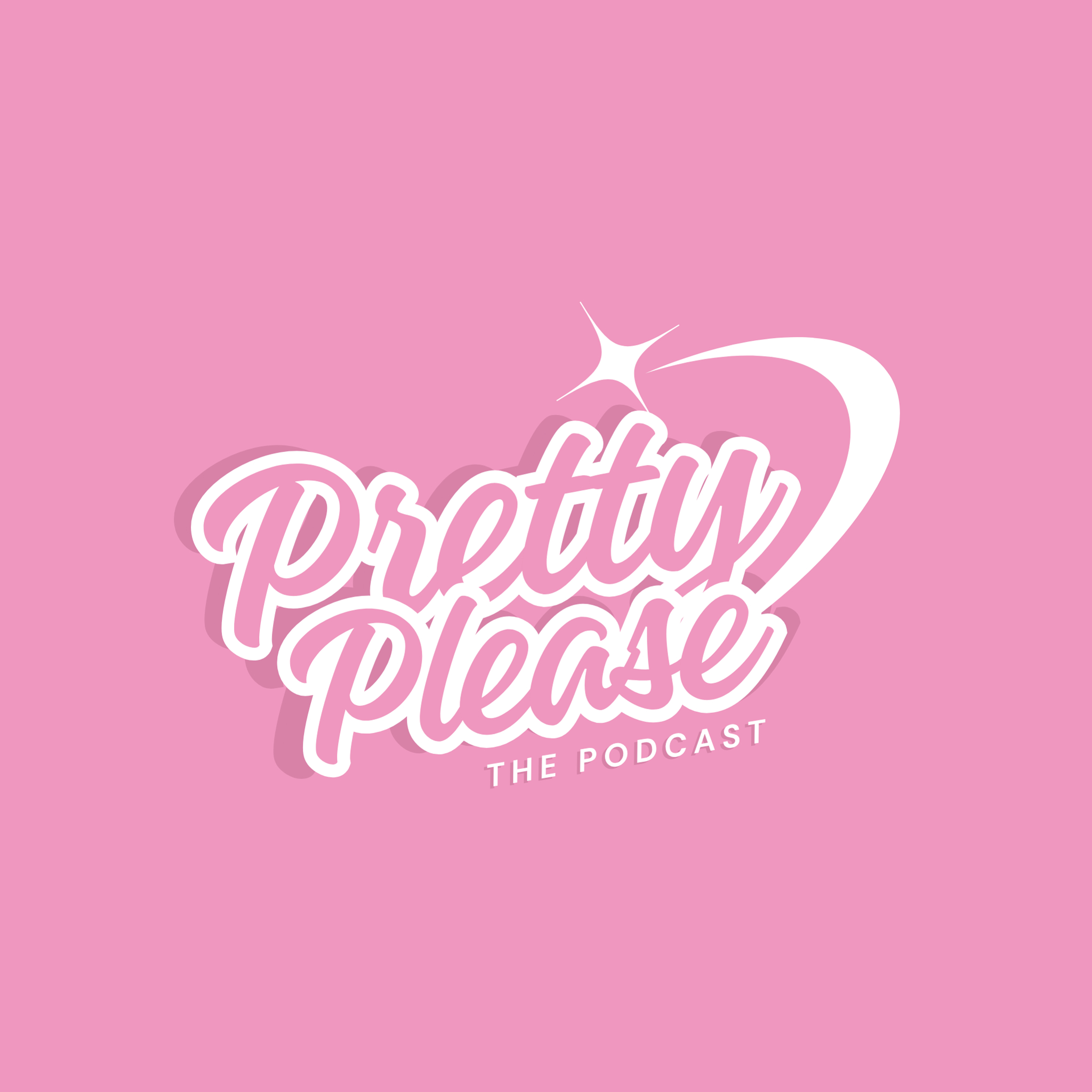 Pretty, Please