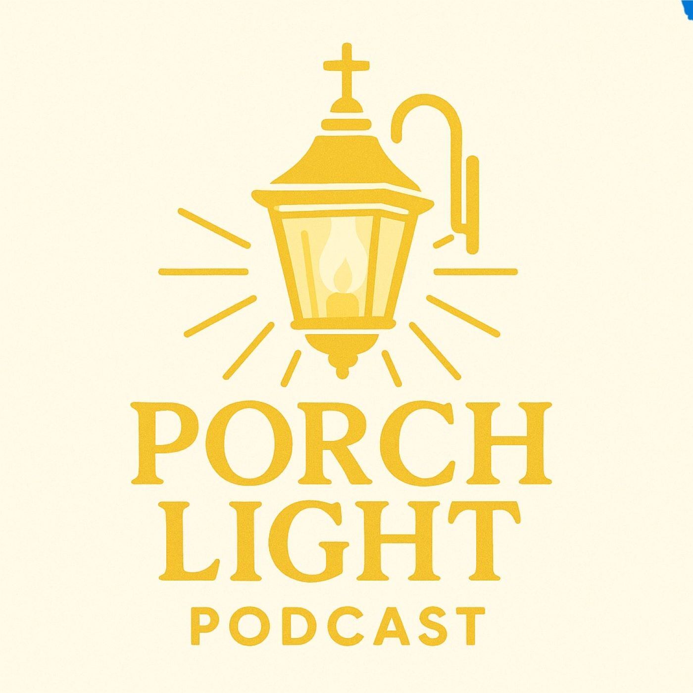 Porch Light Podcast