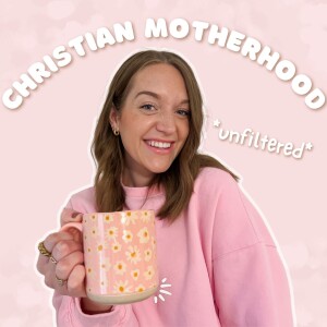 Learning to Trust God in Motherhood | My Honest Testimony as a Christian Mom