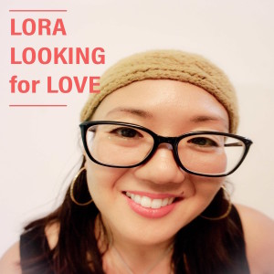 Lora Looking for Love