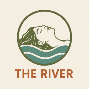 Welcome to The River: Trusting Our Bodies and Authentic Selves