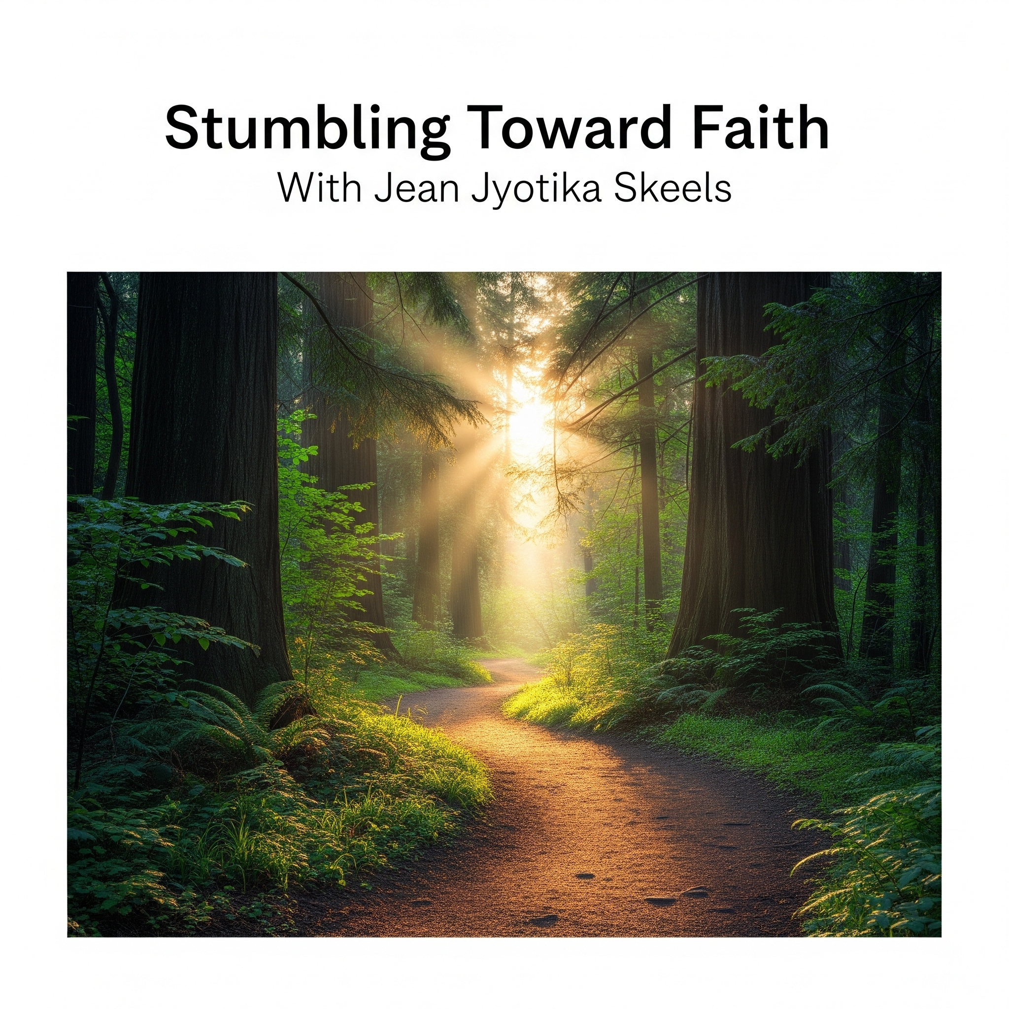 Stumbling Toward Faith