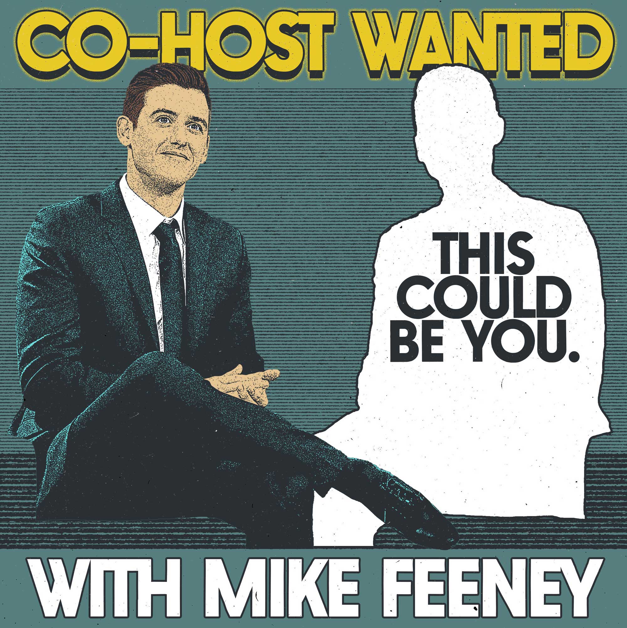 Co-Host Wanted with Mike Feeney