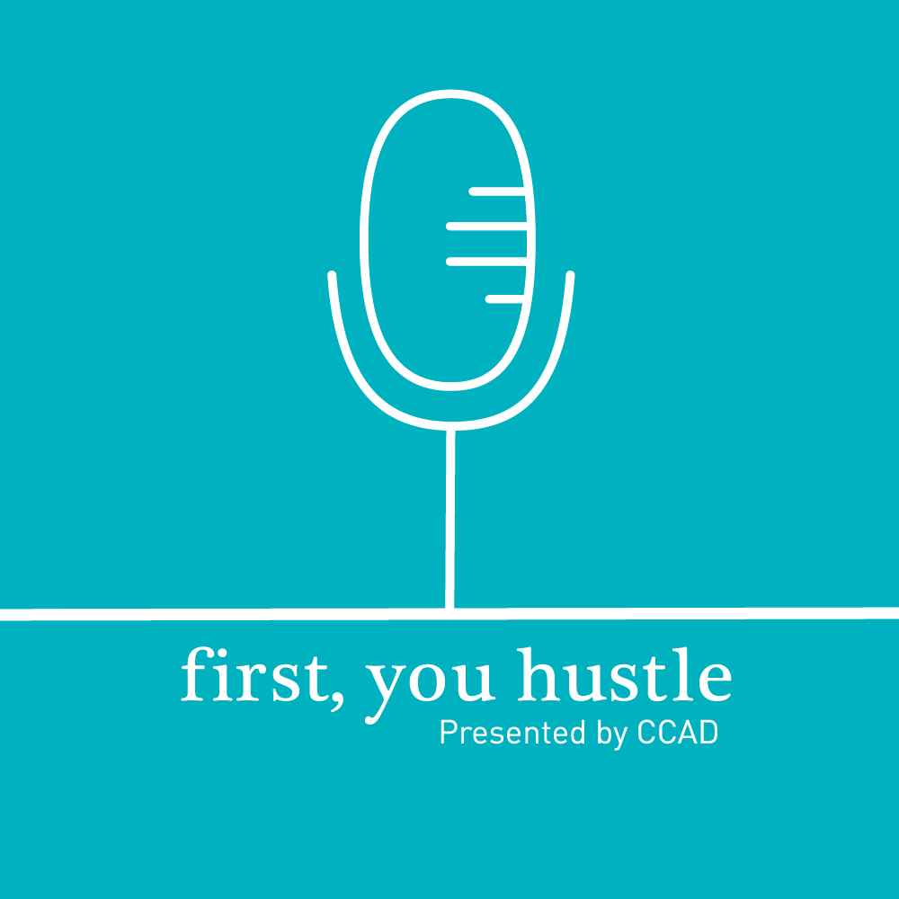 First, You Hustle