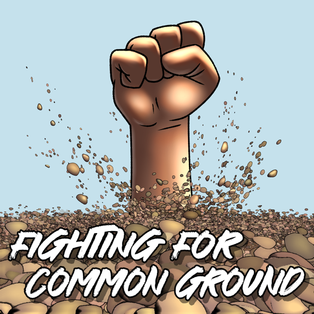 Fighting For Common Ground