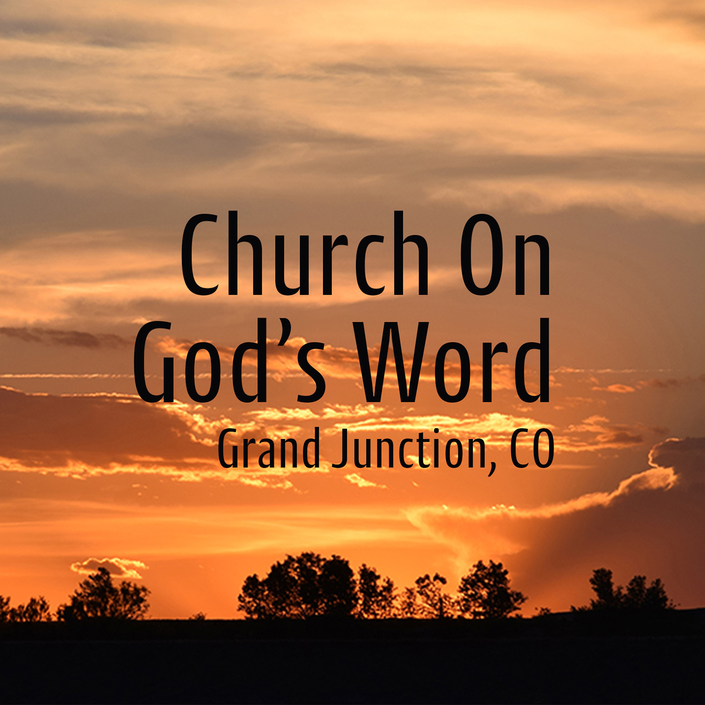 Church On God's Word - Grand Junction, CO
