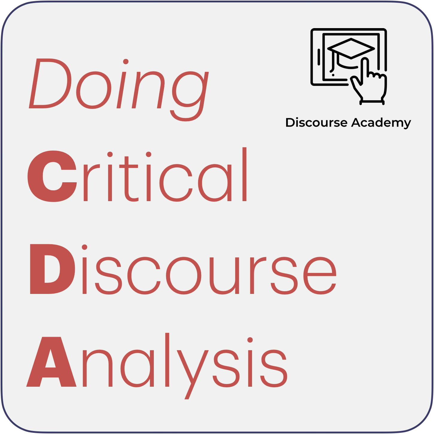 Doing Critical Discourse Analysis