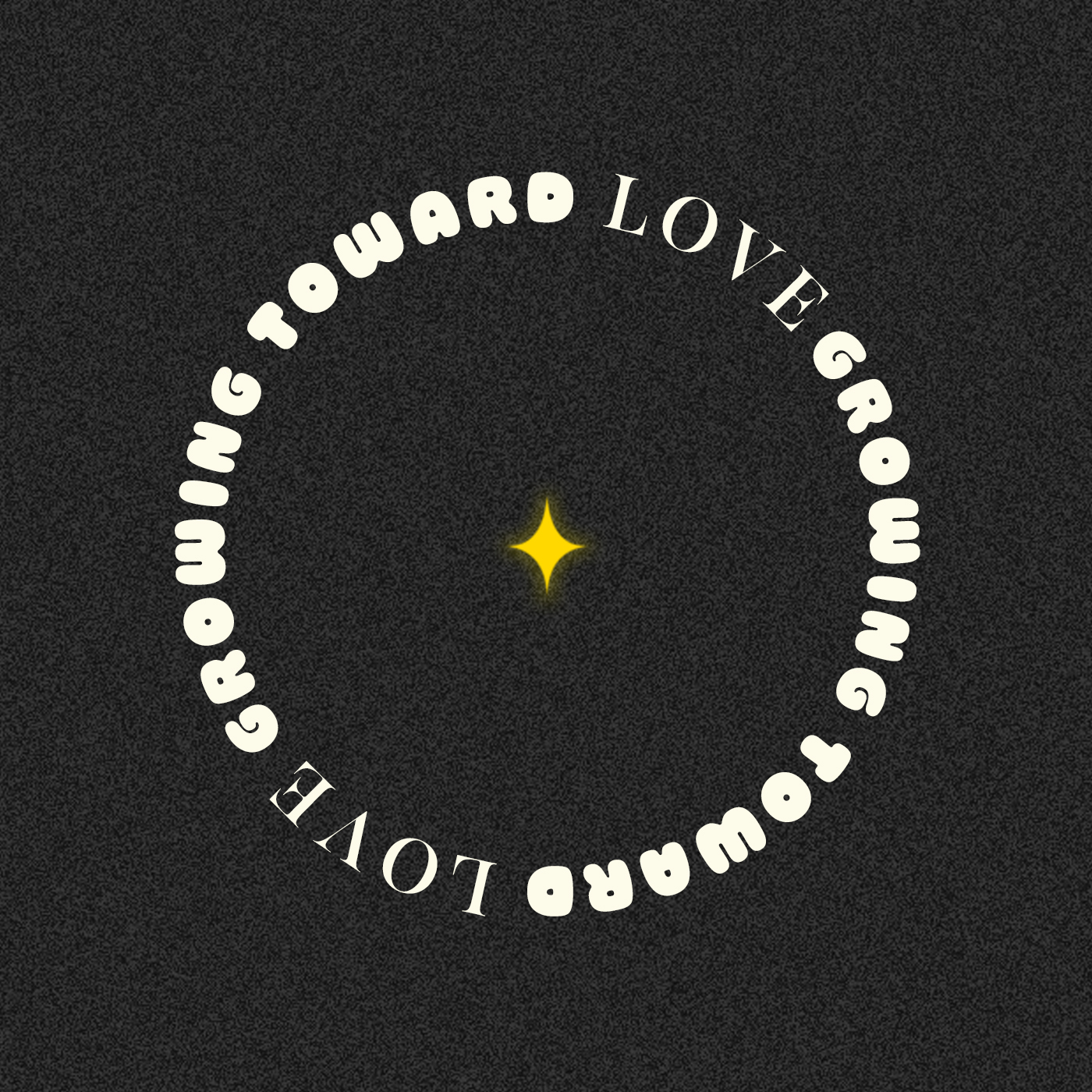 Growing Toward Love