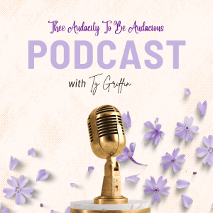 Step Boldly: The Audacity of Being Audacious