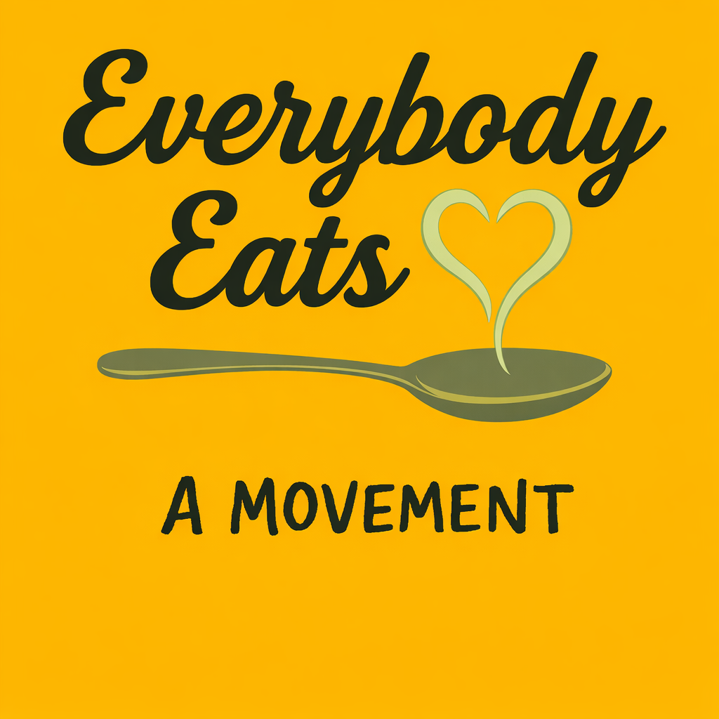 Everybody Eats - A Movement