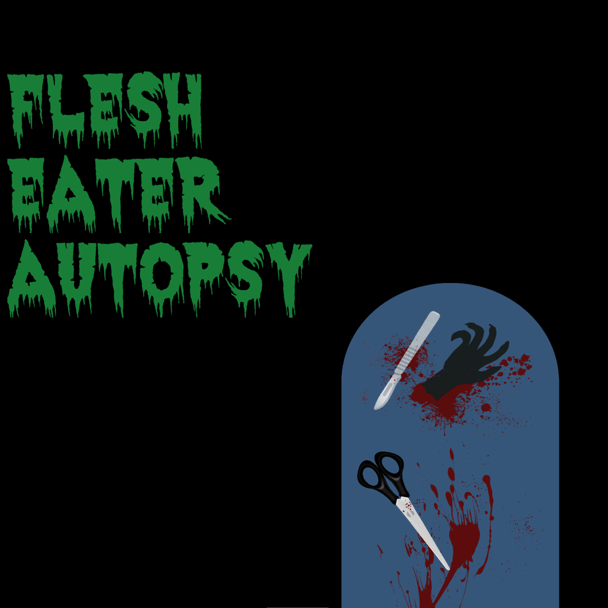 Flesh-Eater Autopsy