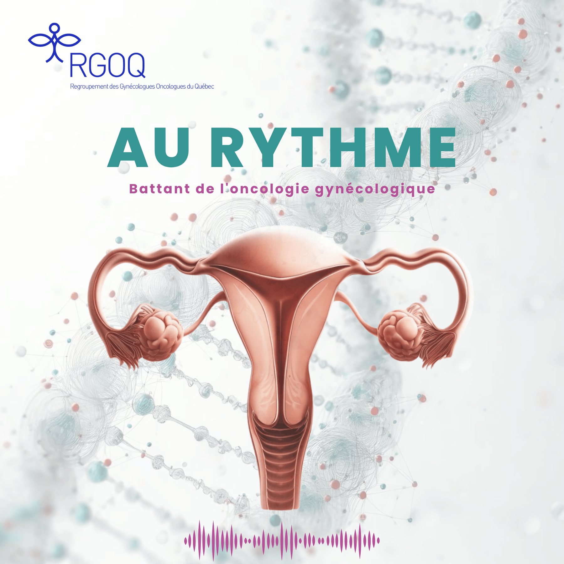 Au Rythme : Battant de l’oncologie gynécologique - Audio cover art