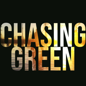 The Chasing Green Podcast