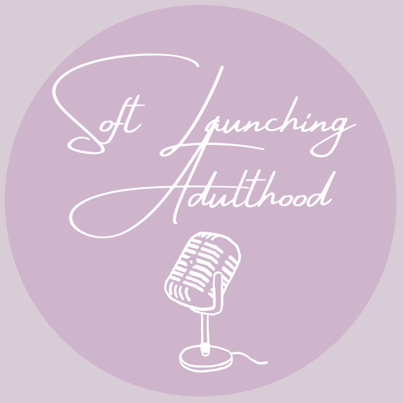 Soft Launching Adulthood