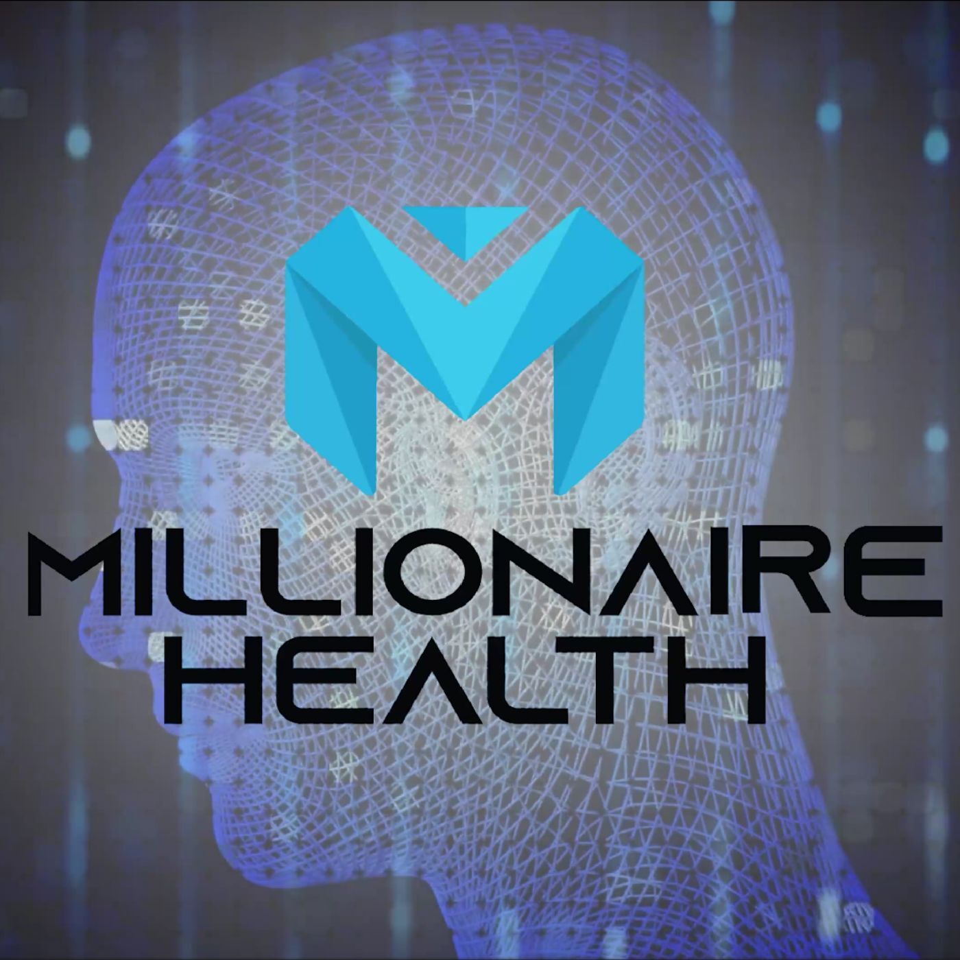 Millionaire Health Habits Program podcast artwork