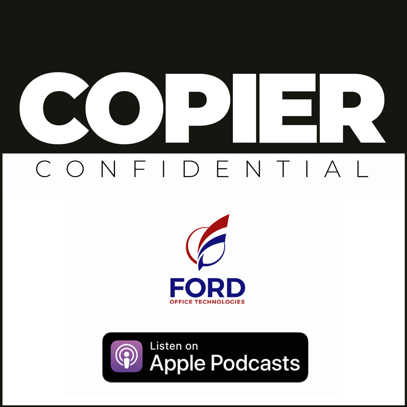 The fordofficetechcopierconfidential’s Podcast