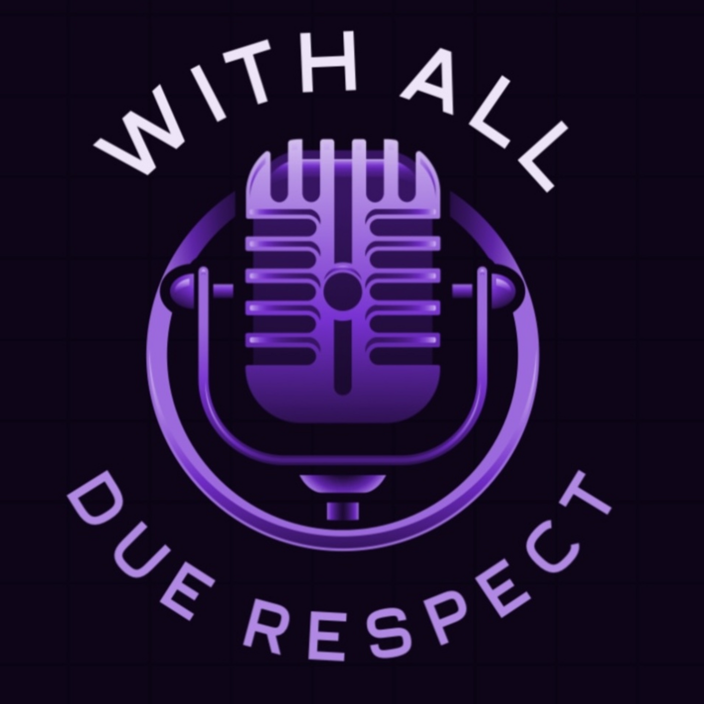 With All Due Respect