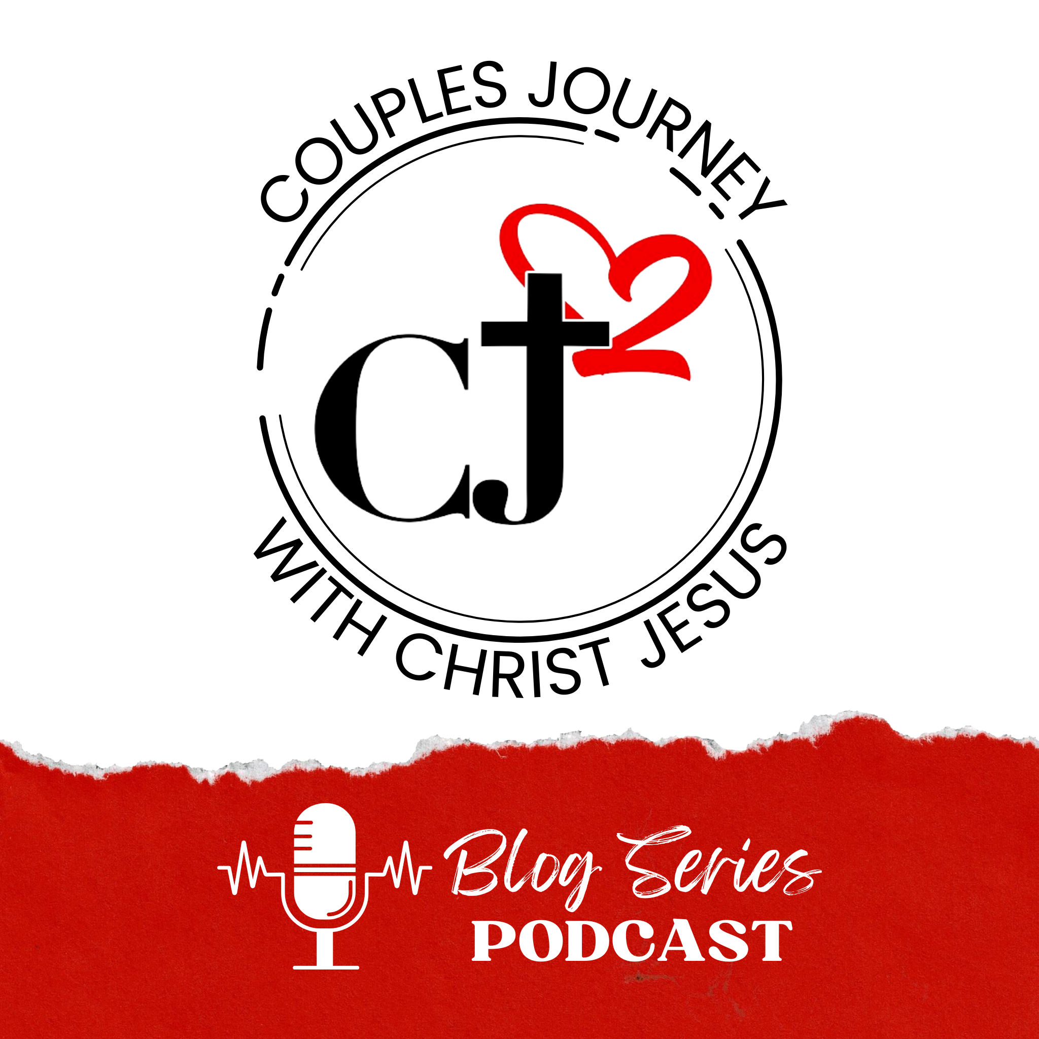 Couples’ Journey Blog Series Podcast