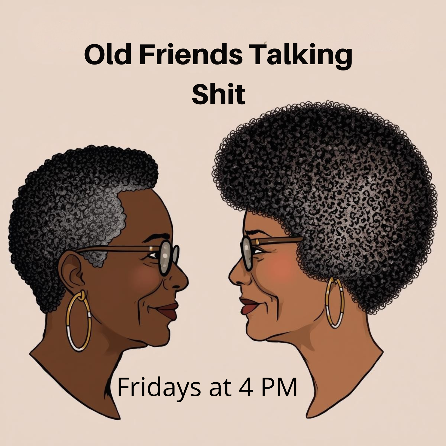 Old Friends Talking Shit cover art