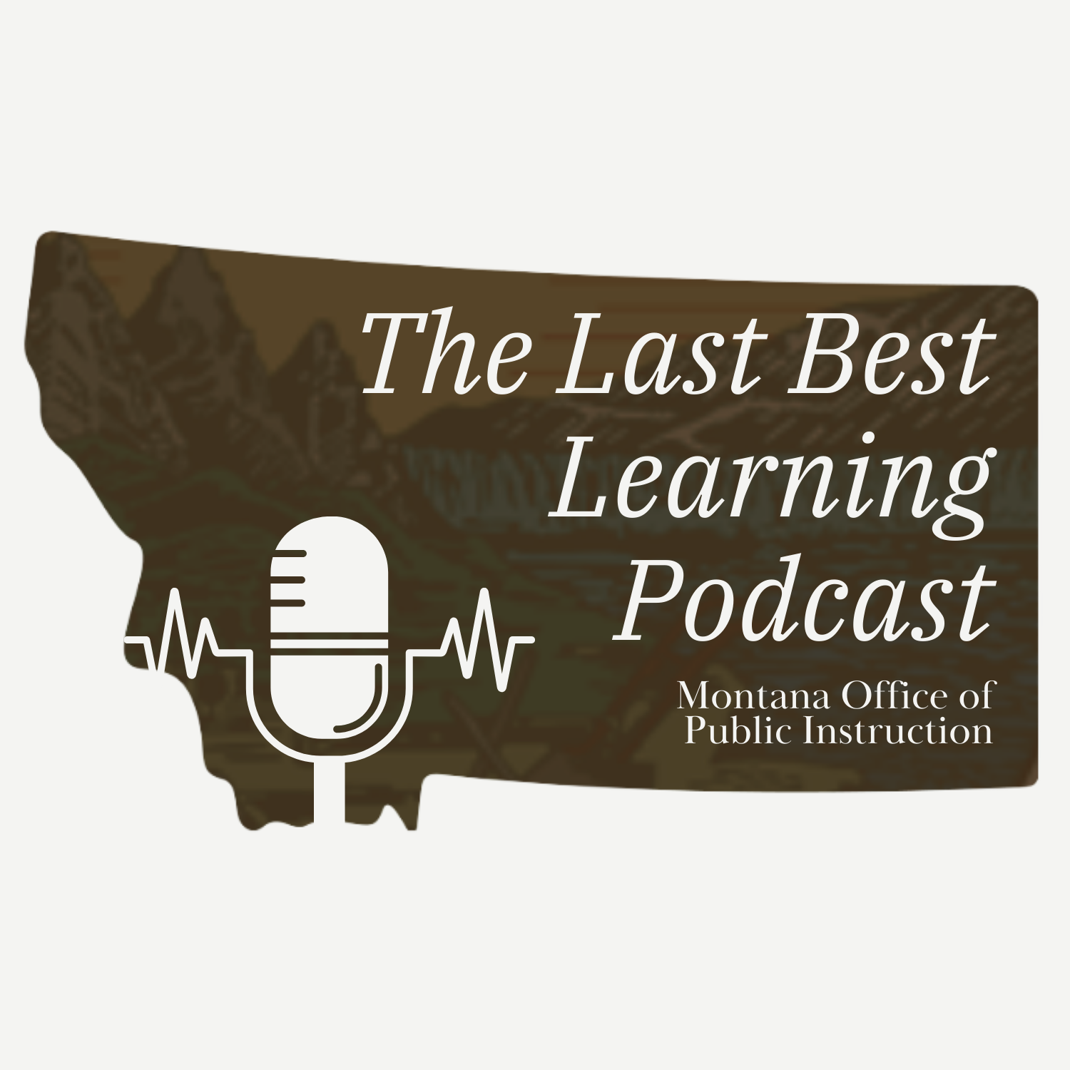 The Last Best Learning podcast artwork