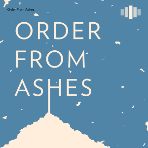 Order From Ashes