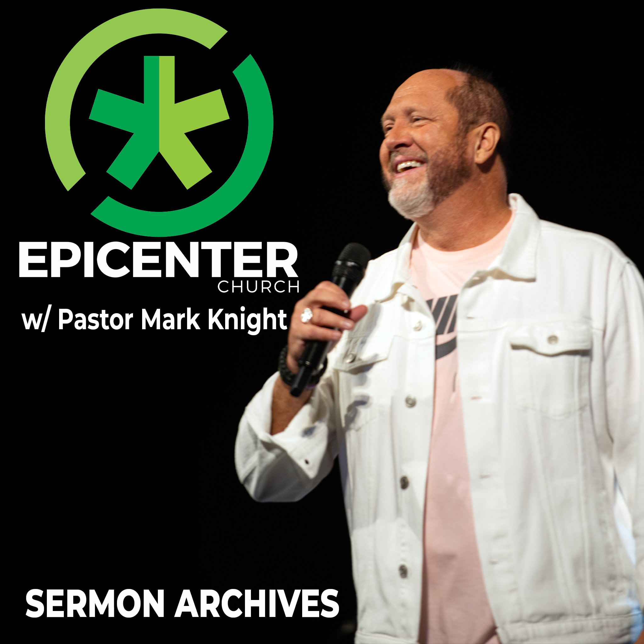 Epicenter Church with Pastor Mark Knight