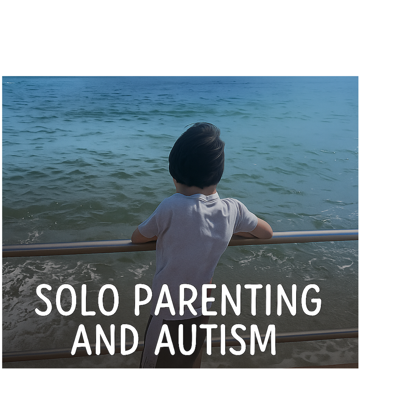 Our Journey: Solo Parenting and Autism podcast artwork