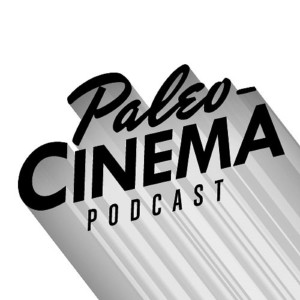 Paleo-Cinema Podcast 158 - Fonda and Fonda