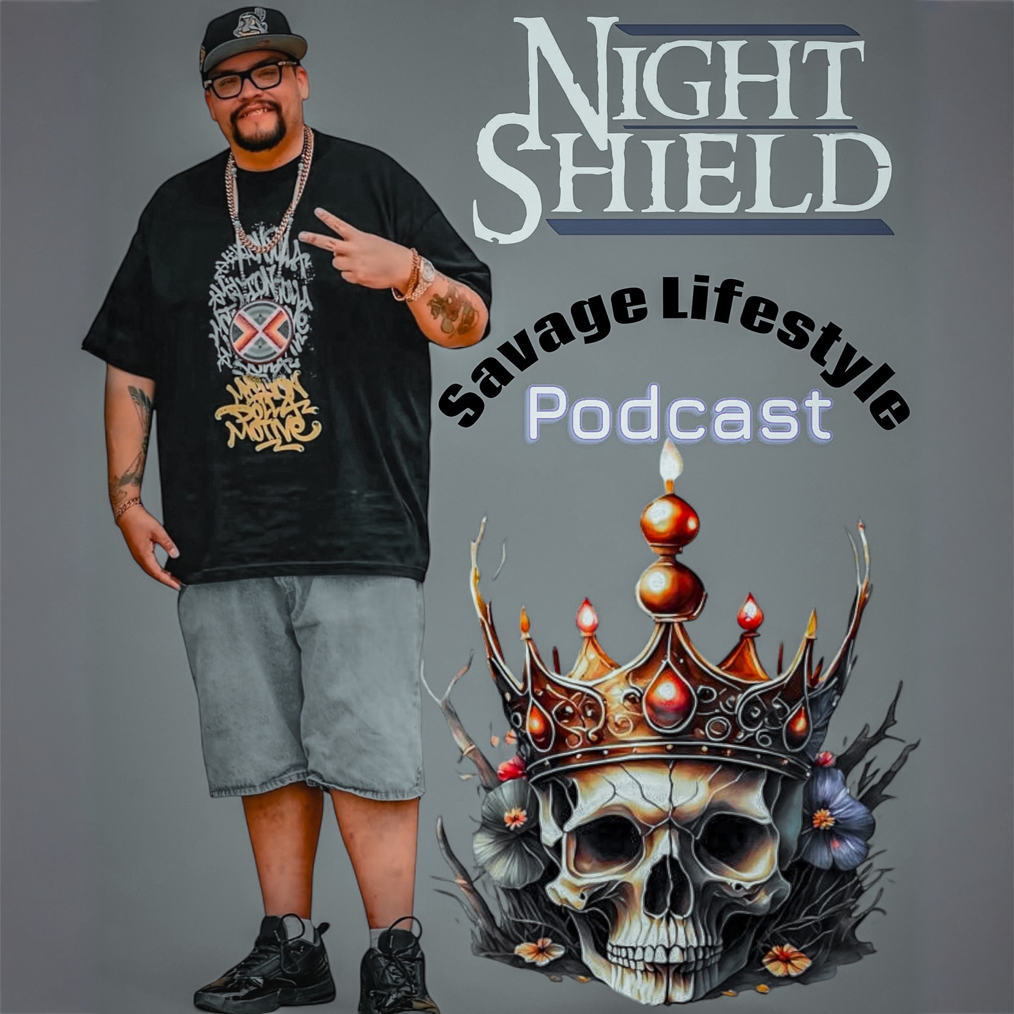 Night Shield’s Savage LifeStyle Podcast