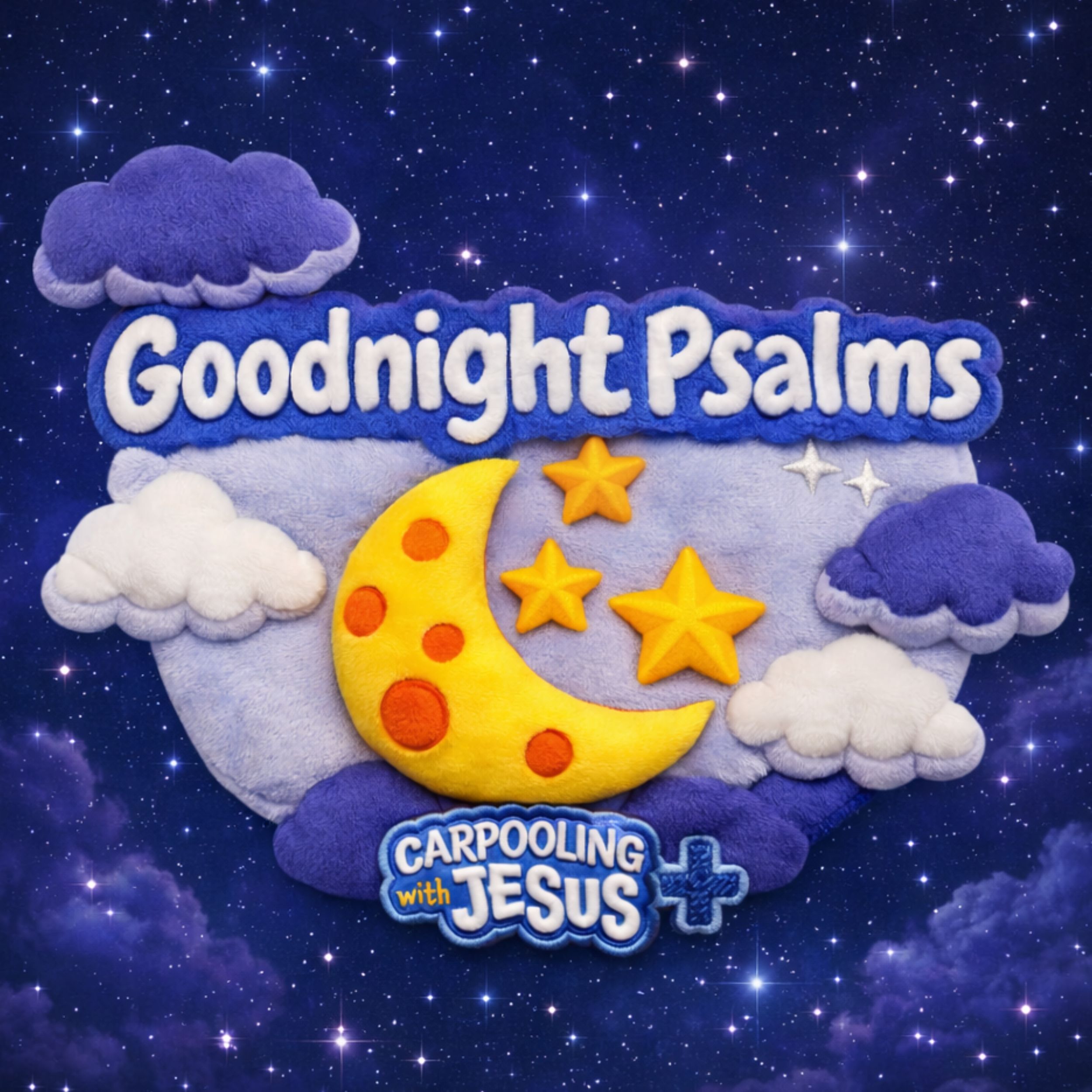 Goodnight Psalms: A Carpooling with Jesus Show | Bible Stories for Kids Devotionals Daily Devotional for Kids