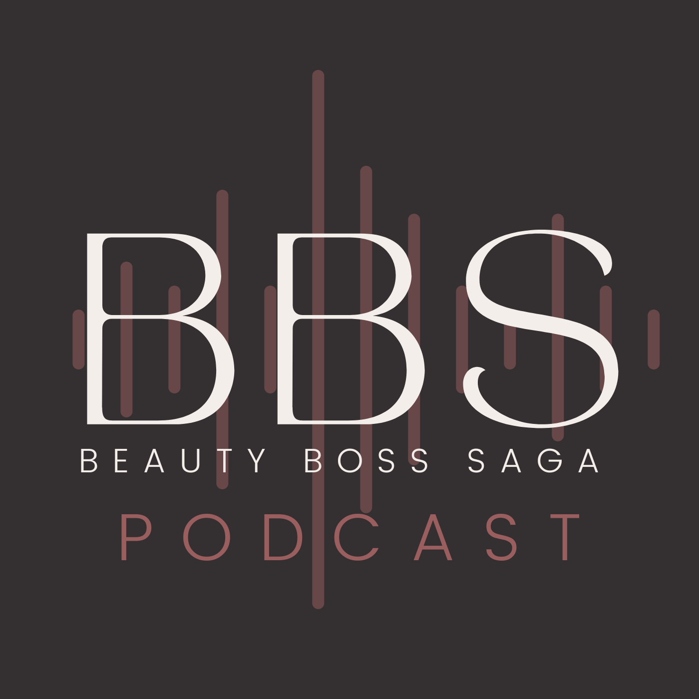 The BeautyBossSaga’s Podcast