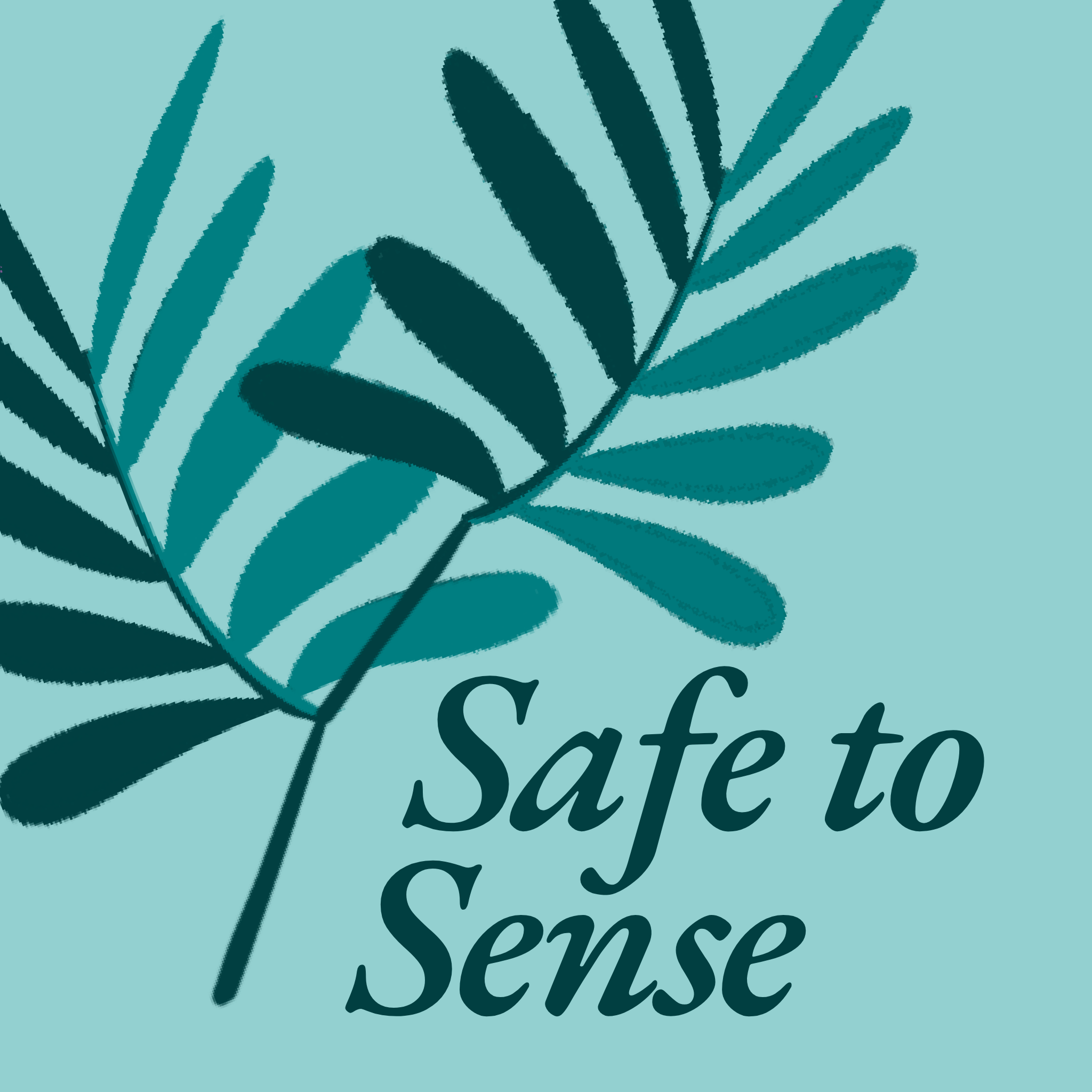 Safe to Sense podcast artwork