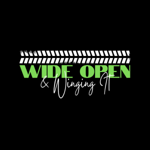 Wide Open & Winging It Podcast