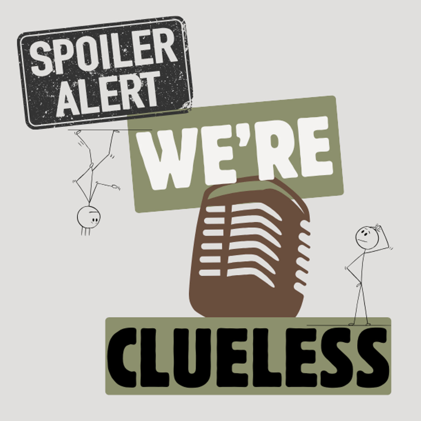Spoiler Alert We’re clueless