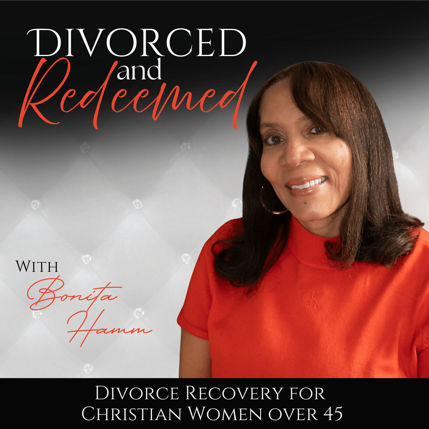 Divorced and Redeemed| Infidelity, Broken Heart, New Beginnings