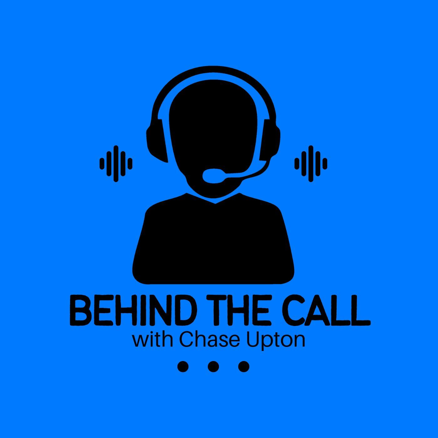 Behind The Call with Chase Upton